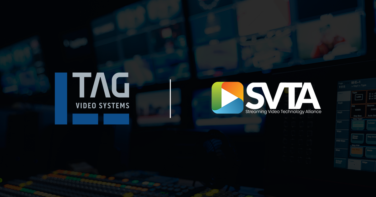 TAG Video Systems Joins the Streaming Video Technology Alliance
